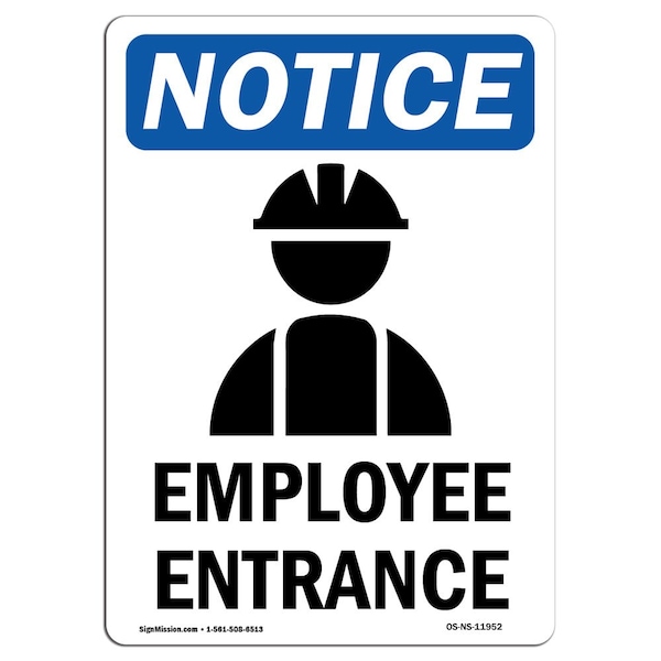 Safety Sign, OSHA Notice, 5" Height, Employee Entrance Sign With Symbol, Portrait, 10PK